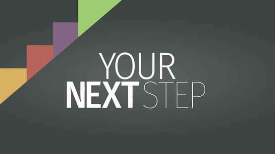 Your Next Step
