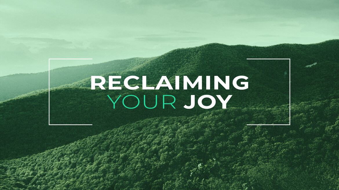 Reclaiming Your Joy
